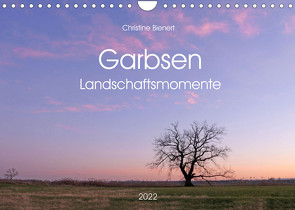 Garbsen, Landschaftsmomente (Wandkalender 2022 DIN A4 quer) von Bienert,  Christine