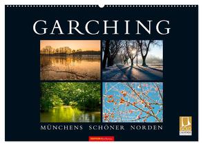 GARCHING – Münchens schöner Norden (Wandkalender 2024 DIN A2 quer), CALVENDO Monatskalender von don.raphael@gmx.de,  don.raphael@gmx.de