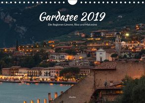 Gardasee – Die Regionen Limone, Riva und Malcesine (Wandkalender 2019 DIN A4 quer) von ManGro