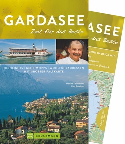 Gardasee – Zeit für das Beste von Bernhart,  Udo, Kellermann,  Monika