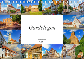 Gardelegen Impressionen (Tischkalender 2021 DIN A5 quer) von Meutzner,  Dirk