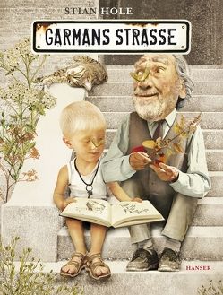 Garmans Straße von Hole,  Stian, Kronenberger,  Ina