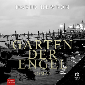 Garten der Engel von Grimm,  Mathias, Hewson,  David