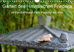 Garten des Himmlischen Friedens im Von-Bethmann-Park, Frankfurt am Main (Wandkalender 2020 DIN A4 quer) von Höfer,  Christoph