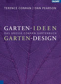 Garten-Ideen Garten-Design von Conran,  Terence, Pearson,  Dan