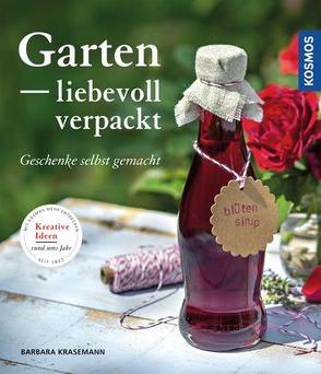 Garten liebevoll verpackt von Krasemann,  Barbara