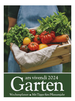 Garten Wochenplaner 2024 von ars vivendi verlag