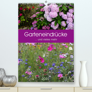 Garteneindrücke (Premium, hochwertiger DIN A2 Wandkalender 2022, Kunstdruck in Hochglanz) von Falke,  Manuela