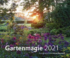 Gartenkalender Ursel Borstell 2021 – Garten-Kalender 58×48 cm – Landschaftskalender – Natur – Wand-Kalender – Bild-Kalender – Alpha Edition