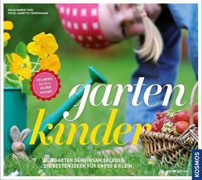 gartenkinder von Thiel,  Katja Maren