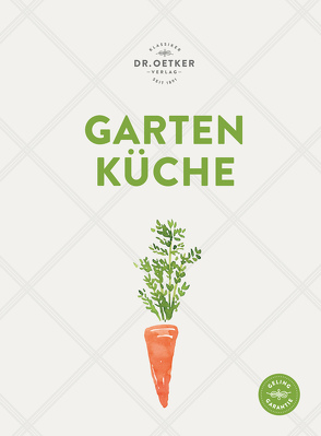 Gartenküche von Oetker,  Dr.