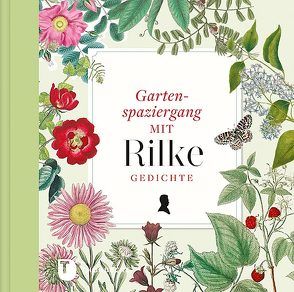 Gartenspaziergang mit Rilke