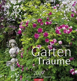 Gartenträume – Kalender 2019 von Bieker,  Josef, Romeis,  Ulrike, Weingarten