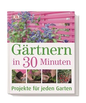 Gärtnern in 30 Minuten von Hendy,  Jenny