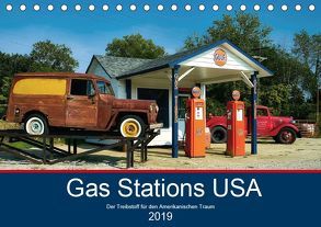 Gas Stations USA – Der Treibstoff für den Amerikanischen Traum (Tischkalender 2019 DIN A5 quer) von Robert,  Boris