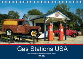 Gas Stations USA – Der Treibstoff für den Amerikanischen Traum (Tischkalender 2020 DIN A5 quer) von Robert,  Boris