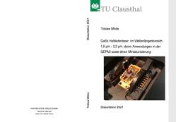 GASb Halbleiterlaser im Wellenlängenbereich 1,9 µm – 2,2 µm, deren Anwendungen in der QEPAS sowie deren Miniaturisierung von Milde,  Tobias