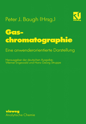 Gaschromatographie von Baugh,  Peter J., Engewald,  Werner, Steinborn,  A., Struppe,  C., Struppe,  Hans G.