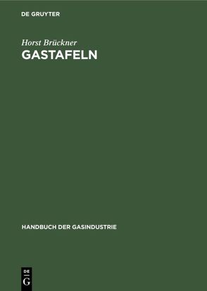 Gastafeln von Brückner,  Horst