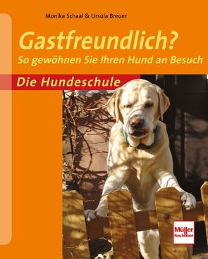 Gastfreundlich? von Breuer,  Ursula, Schaal,  Monika