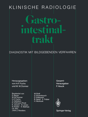 Gastrointestinaltrakt von Beyer,  D., Donner,  M.W., Donner,  Martin W., Fuchs,  H.F., Fuchs,  Hatto-Franz, Hellstern,  A., Hofmann-Preiß,  K., Jessen,  K., Jones,  B., Köster,  R., Mathias,  K., Nitz,  C., Reeders,  J.W.A.J, Rödl,  W., Rosenbusch,  G., Rübesam,  D., Swart,  B., Trüber,  E., Worlicek,  H.