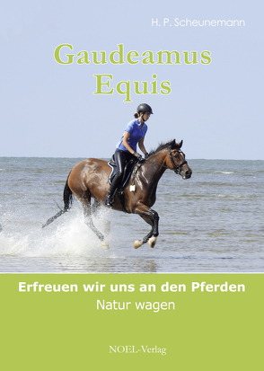 Gaudeamus Equis von Scheunemann,  H. P.