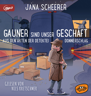 Gauner sind unser Geschäft von Diederichsen,  Saskia, Kretschmer,  Nils, Scheerer,  Jana