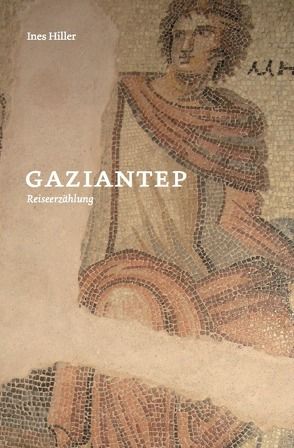 Gaziantep von Hiller,  Ines