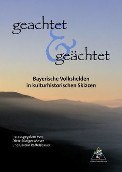 Geachtet & geächtet von Christoph,  Wolfgang, Geier-Boruvka,  Mesa, Hopp,  Maximilian, Mahler-Scharf,  Christiane, Mallmann,  Jakob, Mallmann,  Veronika, Mangalo,  Miriam, Martini,  Florian, Moser,  Dietz R., Pecher,  Claudia Maria, Raffelsbauer,  Carolin, Schwärzer,  Sabine, Sonntag,  Franka, Stimmelmayr,  Ralf, Wachter,  Nicolas