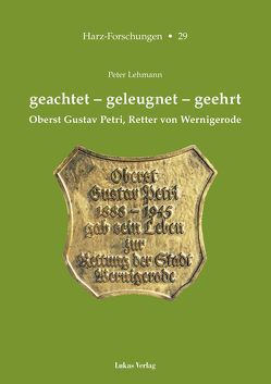 geachtet – geleugnet – geehrt von Lehmann,  Peter