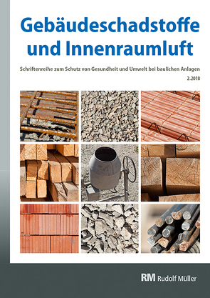 Gebäudeschadstoffe und Innenraumluft, Band 5: Regelungen zu Bauprodukten, Schadstoff-/Schimmelsanierung, Nationaler Asbestdialog von Bossemeyer,  Hans-Dieter, Grün,  Lothar, Witten,  Jutta, Zwiener,  Gerd