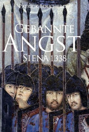 Gebannte Angst von Boucheron,  Patrick, Heurtier,  Sarah, Wilde,  Sebastian