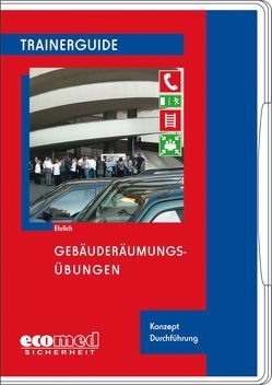 Gebäuderäumungsübungen von Ehrlich,  Dirk