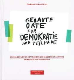 Gebaute Orte für Demokratie und Teilhabe