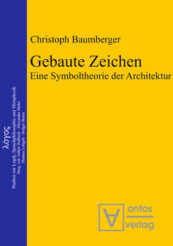 Gebaute Zeichen von Baumberger,  Christoph