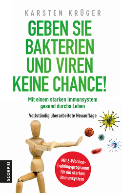 Geben Sie Bakterien und Viren keine Chance! von Krüger,  Karsten