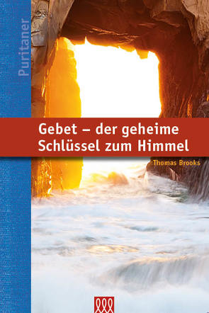 Gebet – der geheime Schlüssel zum Himmel von Brooks,  Thomas