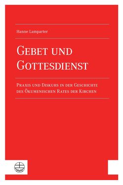 Gebet und Gottesdienst von Lamparter,  Hanne