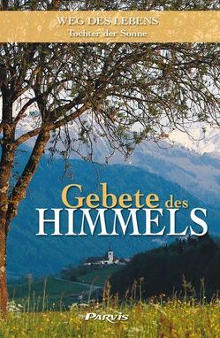 Gebete des Himmels von Tochter der Sonne