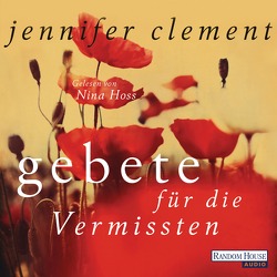 Gebete für die Vermissten von Clement,  Jennifer, Hoss,  Nina, Schweder-Schreiner,  Nicolai von