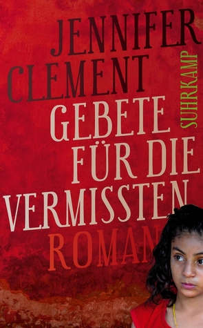 Gebete für die Vermissten von Clement,  Jennifer, Schweder-Schreiner,  Nicolai von