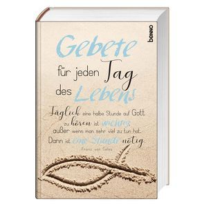 Gebete für jeden Tag des Lebens von Kokschal,  Annegret, Kokschal,  Peter