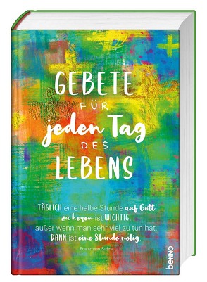 Gebete für jeden Tag des Lebens von Kokschal,  Annegret, Kokschal,  Peter