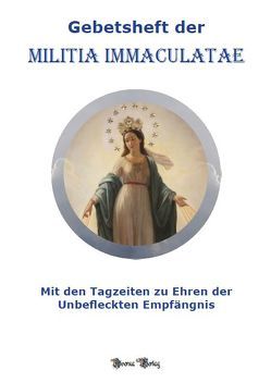 Gebetsheft der Militia Immaculatae von de Luca,  Ramon