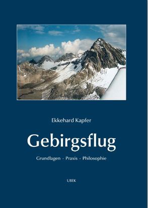 Gebirgsflug von Kapfer,  Ekkehard