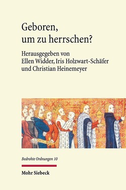 Geboren, um zu herrschen? von Heinemeyer,  Christian, Holzwart-Schäfer,  Iris, Widder,  Ellen