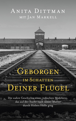 Geborgen im Schatten deiner Flügel von Dittman,  Anita, Markell,  Jan, Nietzke,  Eva-Maria