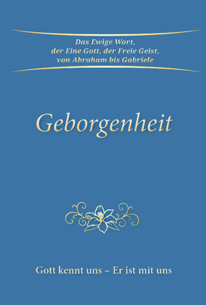 Geborgenheit von Gabriele