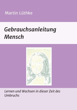 Gebrauchsanleitung Mensch von Lüthke,  Martin