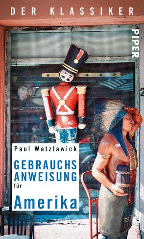 Gebrauchsanweisung für Amerika von Watzlawick,  Paul